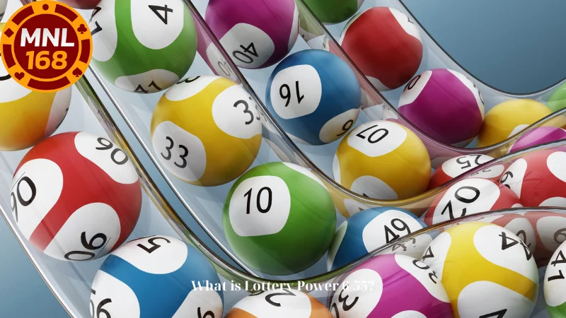 What is Lottery Power 6/55?